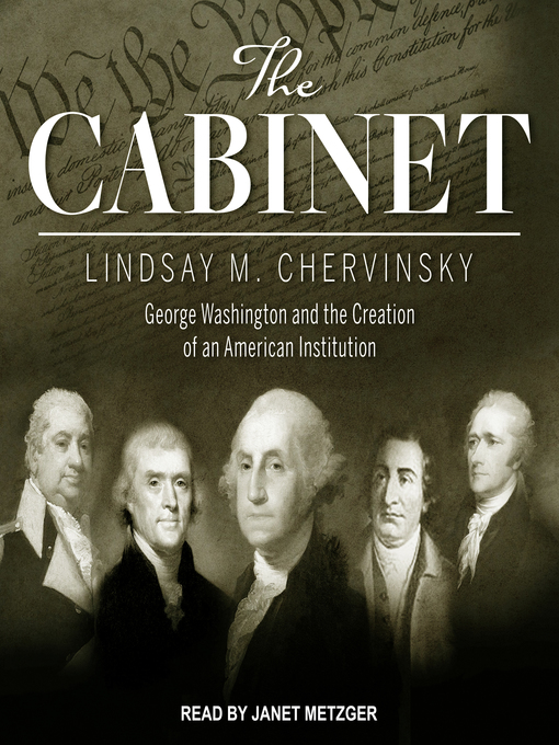 Title details for The Cabinet by Lindsay M. Chervinsky - Available